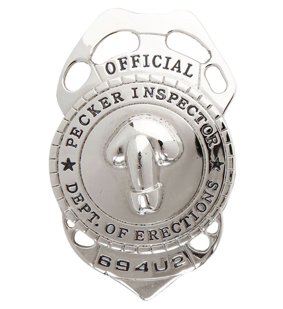 * SALE * Novelty Metal Pecker Inspector Badge, Willy